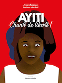 Ayiti : Chants de liberté!